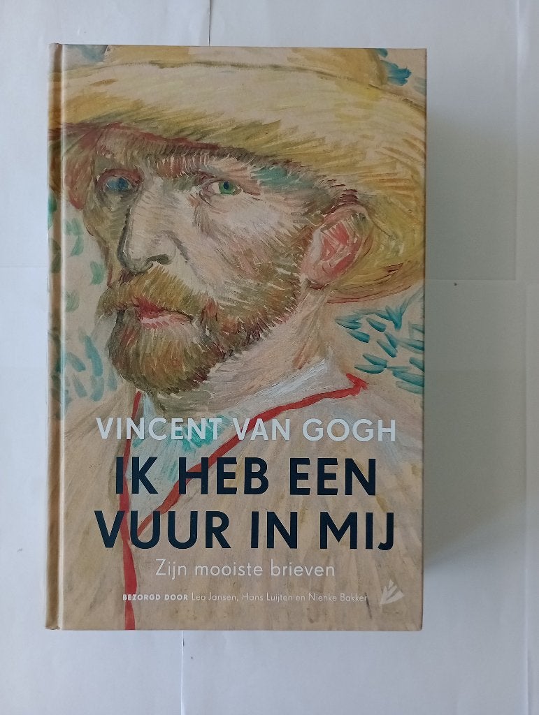 Vincent van Gogh IK HEB EEN VUUR IN MIJ  mooiste brieven, Diverse auteurs, Ophalen of Verzenden, Zo goed als nieuw, Schilder- en Tekenkunst