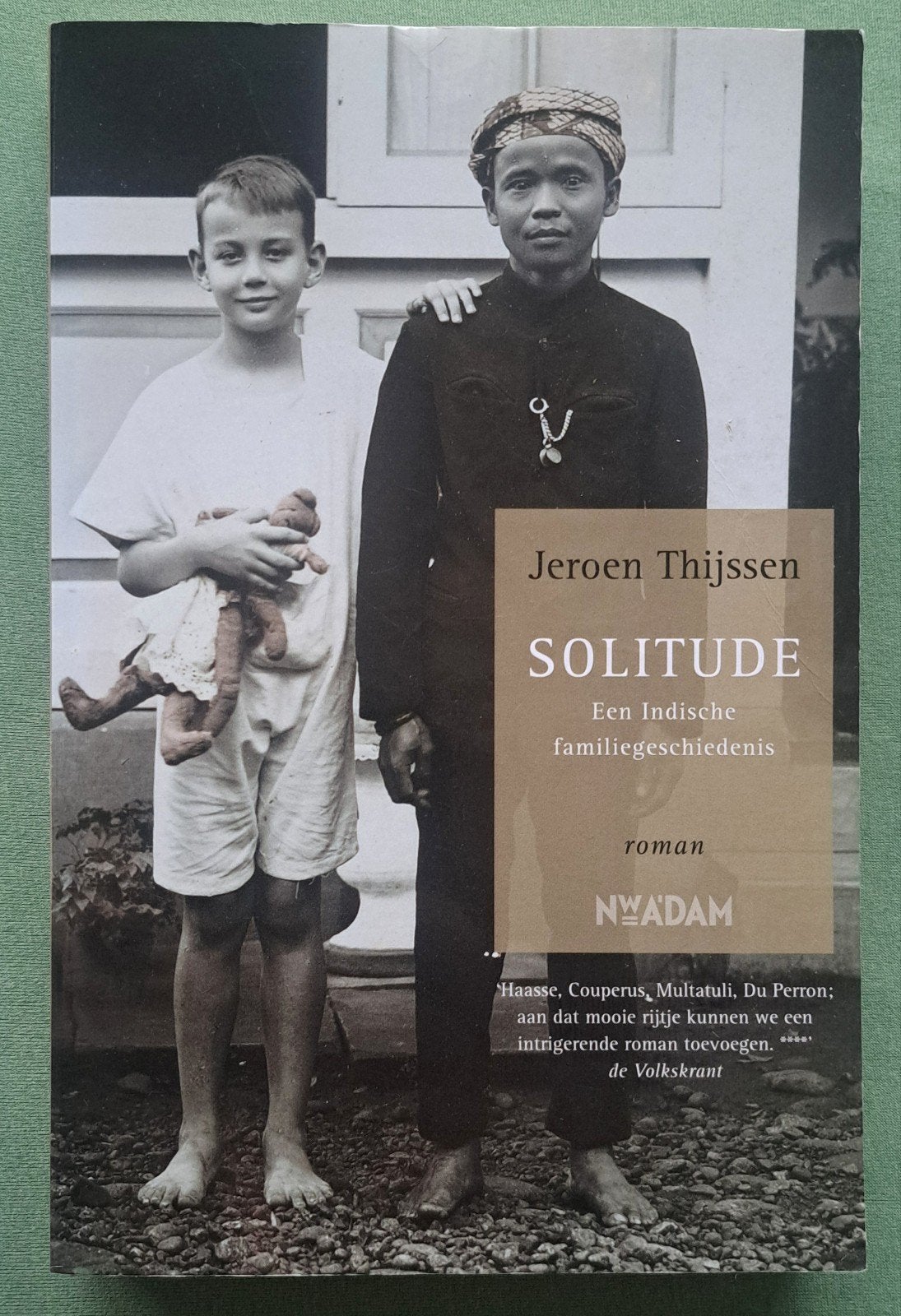 Solitude een Indische familiegeschiedenis, 20e eeuw of later, Jeroen Thijssen, Ophalen of Verzenden, Zo goed als nieuw