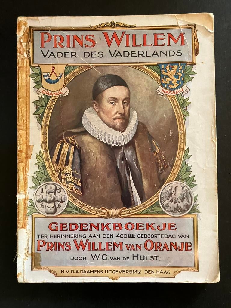 Gedenkboekje Prins Willem Van Oranje, Antiek en Kunst, Ophalen of Verzenden, W.G. van de Hulst