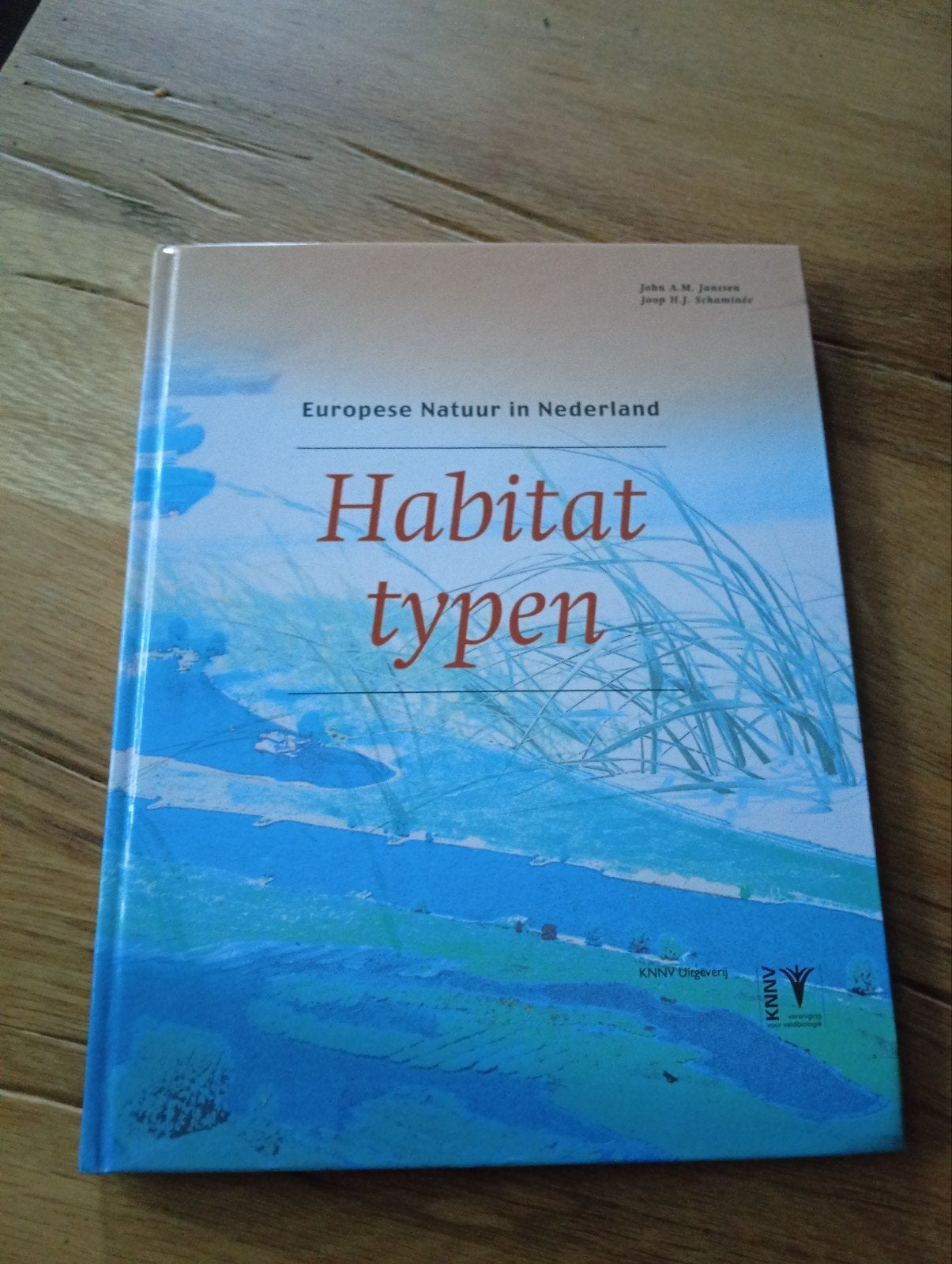 Europese Natuur in Nederland: Habitattype boek, Ophalen of Verzenden, Zo goed als nieuw, John A.M. Janssen, Joep H.J. Schaminée