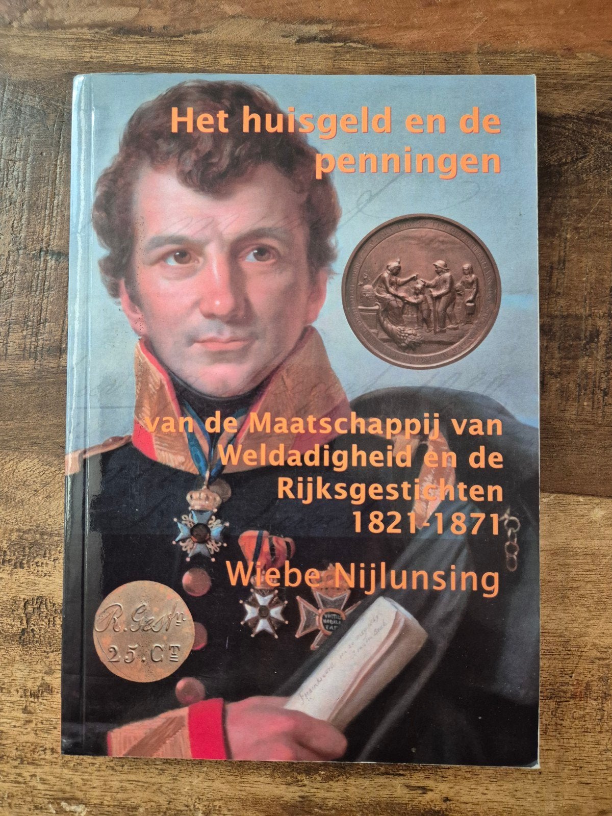 Huisgeld en penningen van Kolonie Weldadigheid, Verzenden, Nederland, Munten