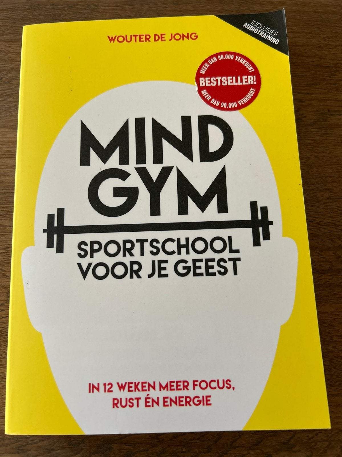 Mind Gym: Sportschool voor je geest - Wouter de Jong, Boeken, Ophalen of Verzenden, Zo goed als nieuw, Gezondheid en Conditie