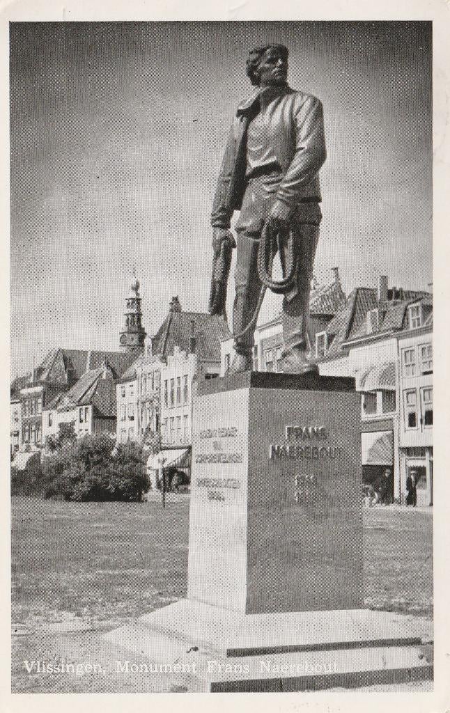VLISSINGEN Monument Frans Naerebout 1954, Verzenden, 1940 tot 1960, Gelopen, Zeeland