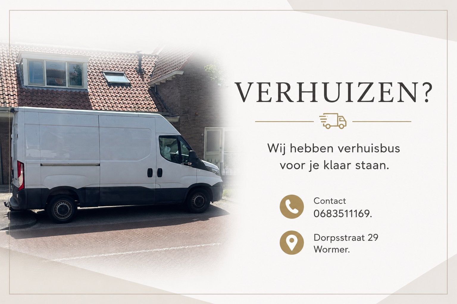 TE HUUR, Ophalen