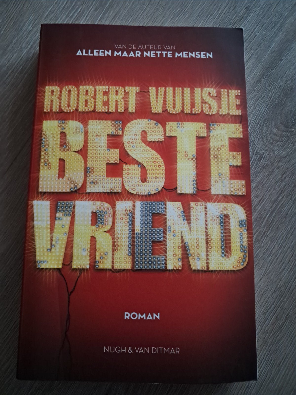 Z6 Robert Vuijsje - Beste vriend, Ophalen of Verzenden, Zo goed als nieuw, Nederland, Robert Vuijsje