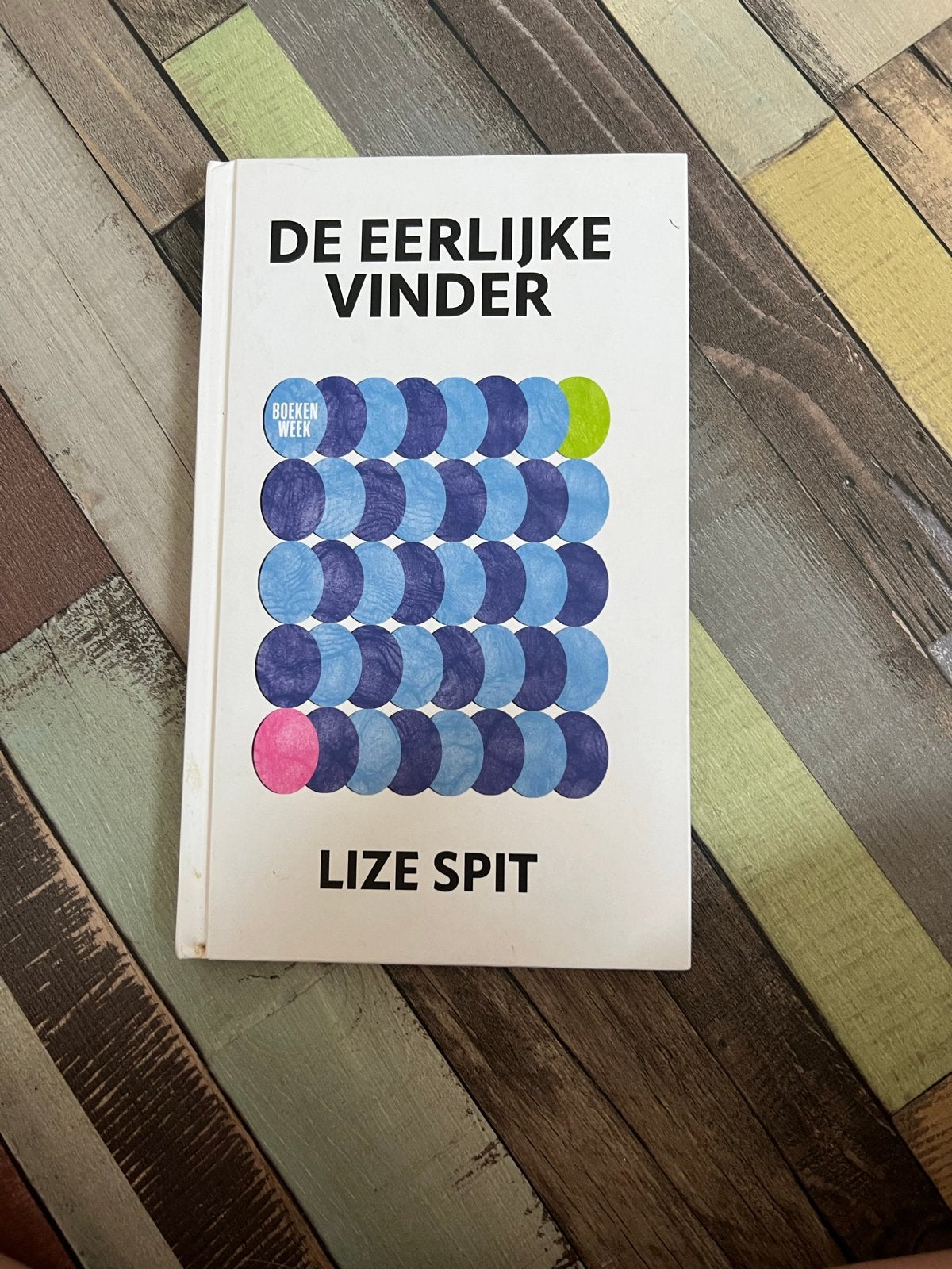 De Eerlijke Vinder - Lize Spit (Boekenweek), Boeken, Ophalen of Verzenden, Zo goed als nieuw