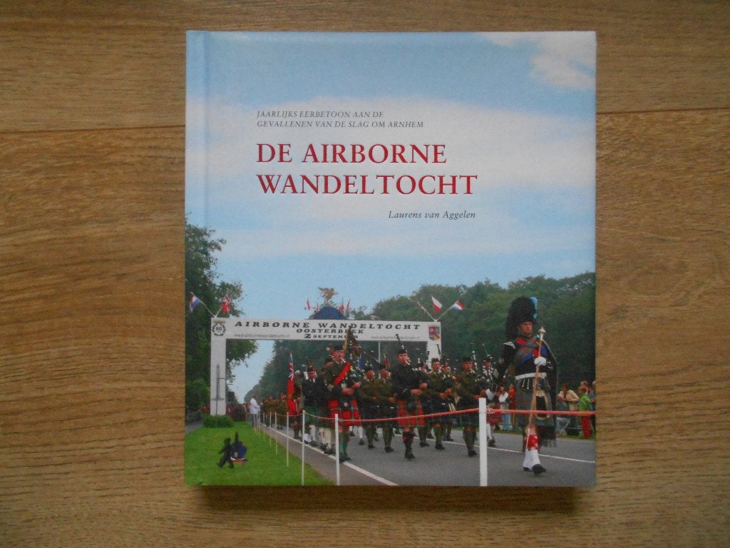 Laurens van Aggelen De Airborne wandeltocht, Ophalen of Verzenden, Zo goed als nieuw
