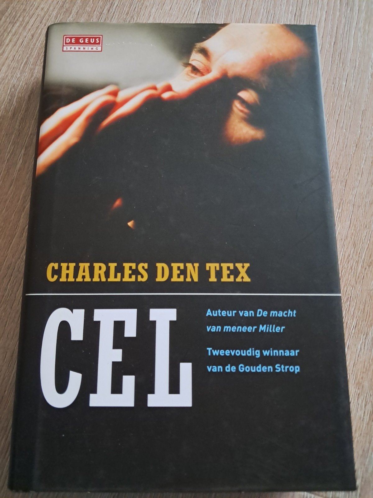K6 CEL - Charles den Tex (Thriller), Boeken, Detectives, Ophalen of Verzenden, Gelezen, Charles den Tex