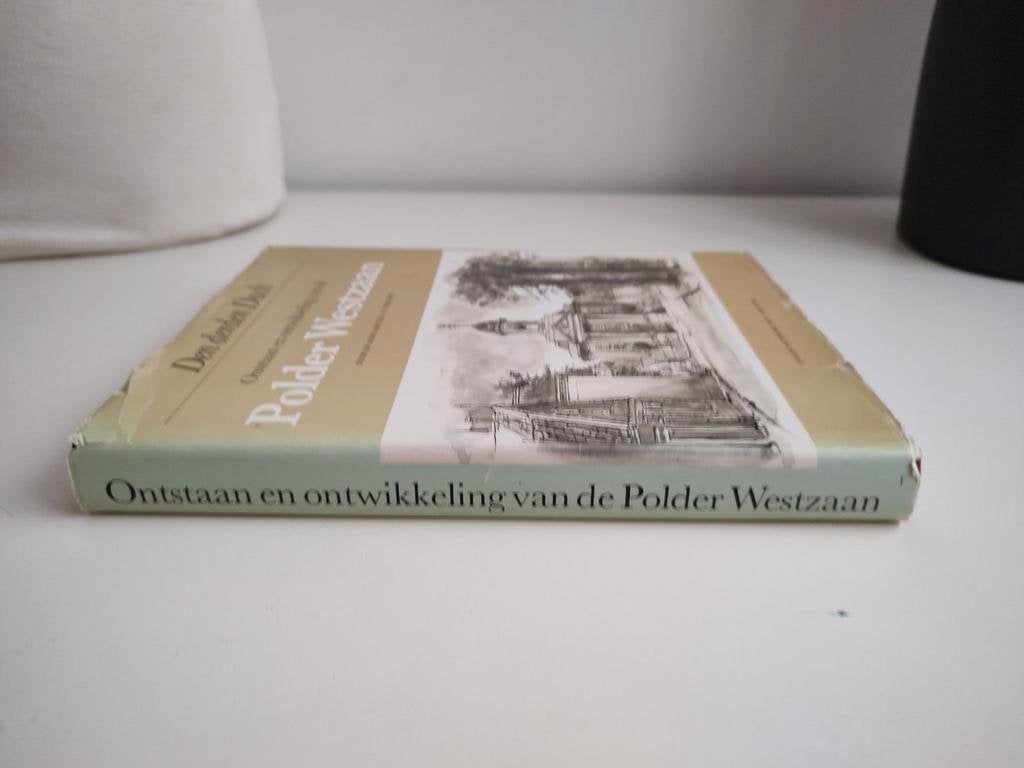 Den derden Dach -Ontstaan en ontwikkeling vd Polder Westzaan, Boeken, Geschiedenis | Stad en Regio, 20e eeuw of later, Gelezen