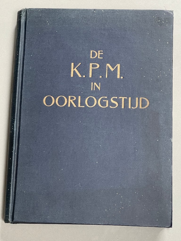 De KPM in oorlogstijd (1950) Ned. Indië   WO II, Ophalen of Verzenden, Overige soorten, Nederland, Boek of Tijdschrift