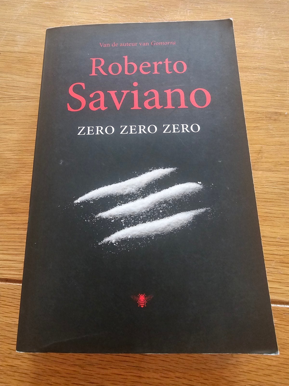 Roberto Saviano - Zero zero zero, Boeken, Ophalen of Verzenden, Zo goed als nieuw, Roberto Saviano