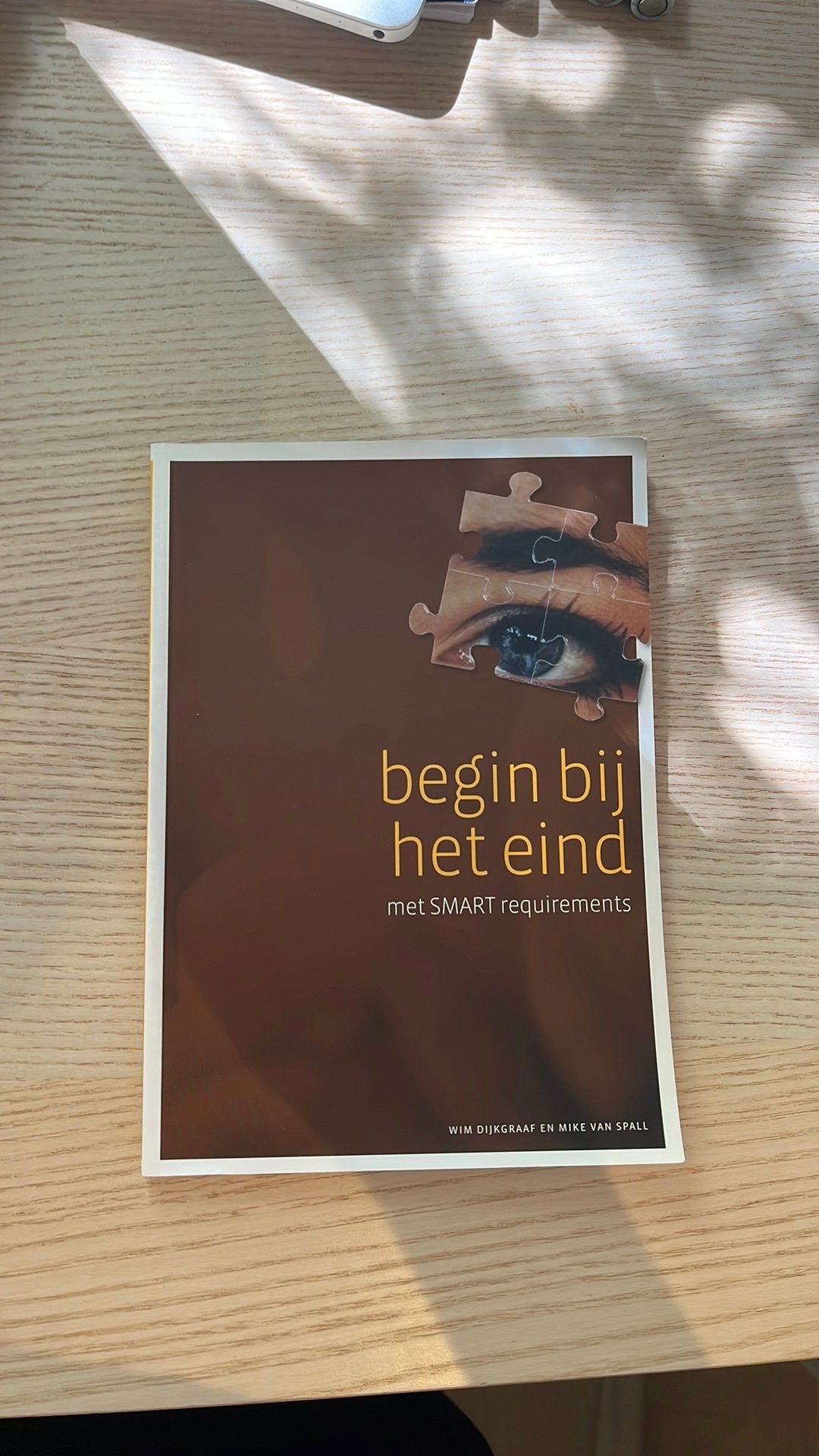 Begin bij het eind met SMART requirements - W.N. Dijkgraaf, W.N. Dijkgraaf; M.J. van Spall, Nieuw, Ophalen of Verzenden, Alpha