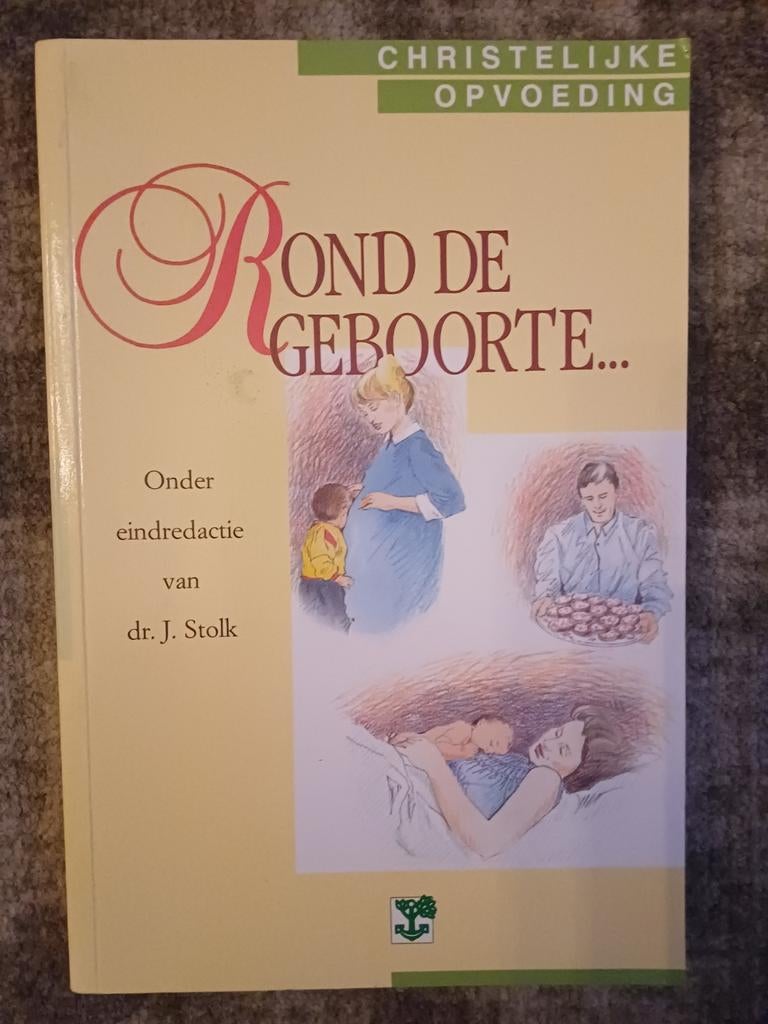 Rond de Geboorte - door dr. J. Stolk, Boeken, Zwangerschap en Opvoeding, Ophalen of Verzenden