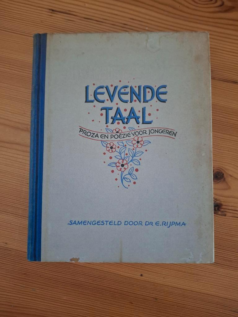 Levende taal. door Dr E. Rijpma., Ophalen of Verzenden, Gelezen