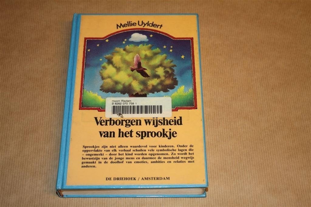 Verborgen wijsheid v/h sprookje. Mellie Uyldert. Gebonden., Boeken, Ophalen of Verzenden, Gelezen, Overige onderwerpen, Achtergrond en Informatie