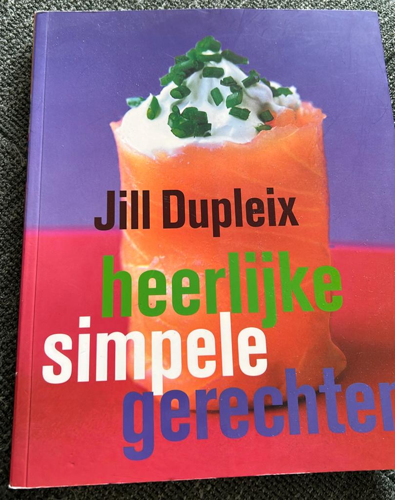 Jill Dupleix - Heerlijke Simpele Gerechten Kookboek, Ophalen of Verzenden, Gelezen, Overige gebieden, Voorgerechten en Soepen