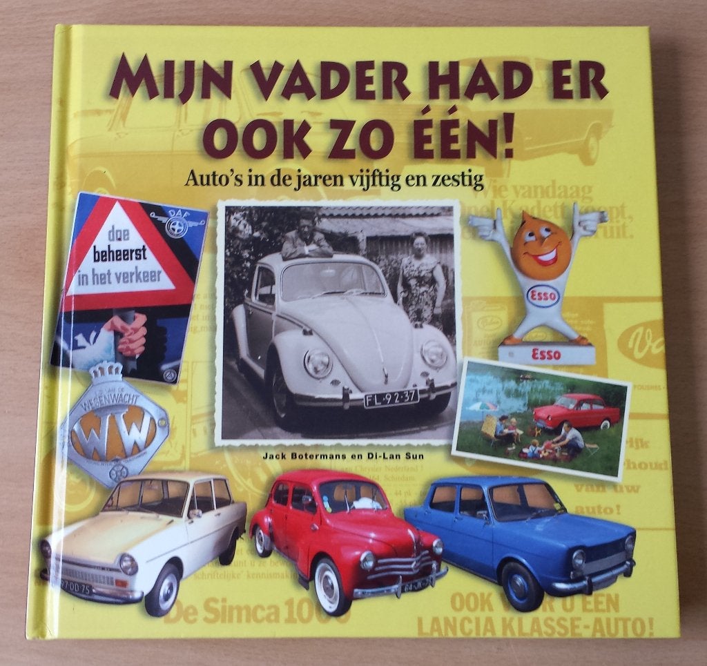 Mijn Vader Had Er Ook Zo Eén! Auto's - Jack Botermans - 2009, Boeken, Geschiedenis | Vaderland, Gelezen, 20e eeuw of later, Ophalen of Verzenden