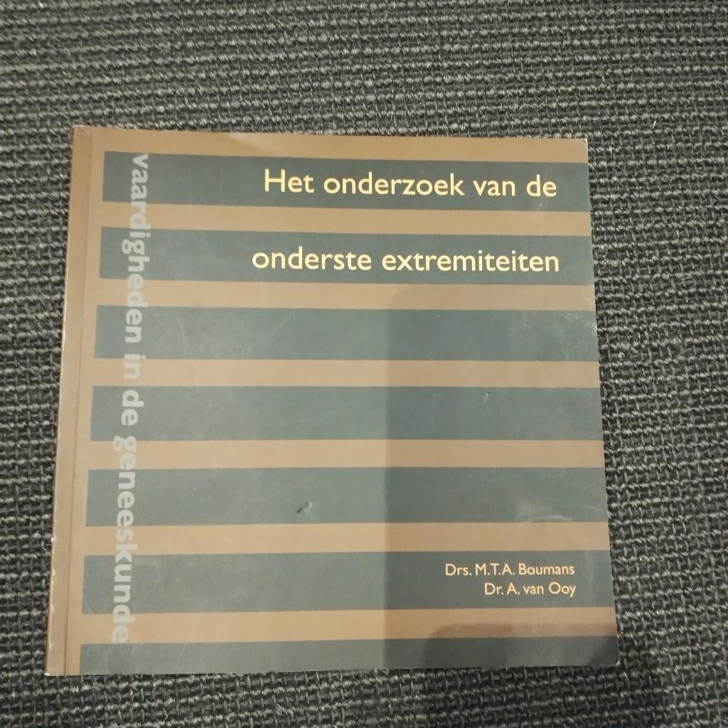 Het onderzoek van de onderste extremiteiten, Boeken, Ophalen of Verzenden, Beta, Zo goed als nieuw, HBO