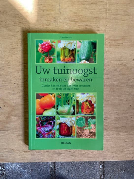 Uw tuinoogst inmaken en bewaren - Piers Warren, Boeken, Ophalen of Verzenden, Zo goed als nieuw, Moestuin