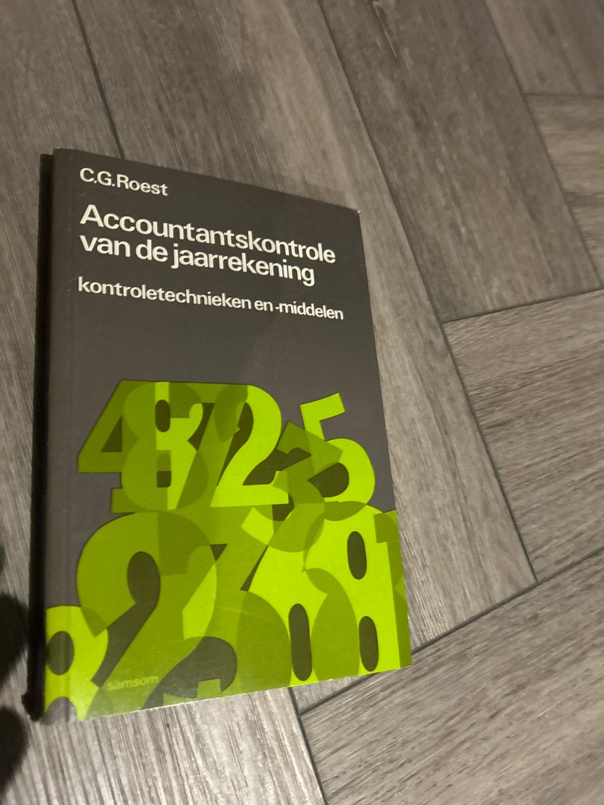 Accountantscontrole van de jaarrekening - C.G. Roest, Boeken, Ophalen of Verzenden, Gamma, Gelezen, HBO