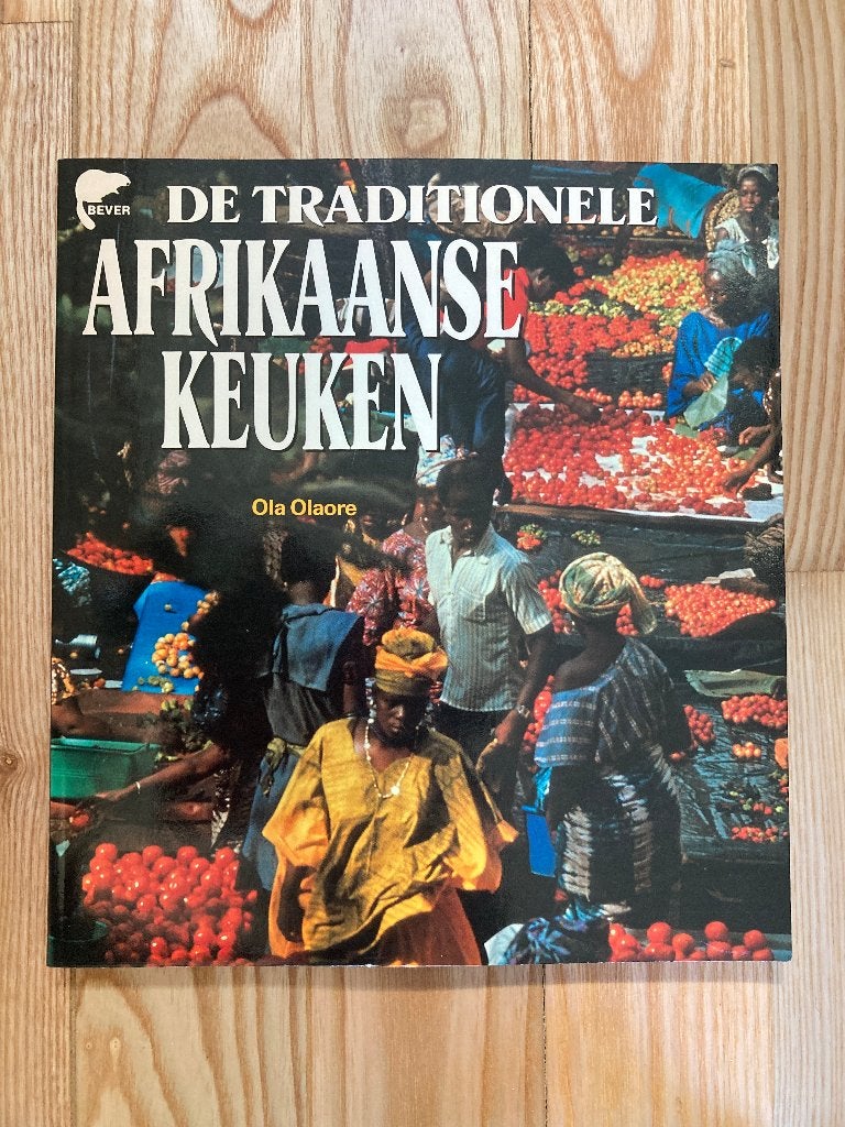 Kookboek De traditionele Afrikaanse keuken - Ola Olaore, Boeken, Ophalen of Verzenden, Nieuw, Ola Olaore, Afrika