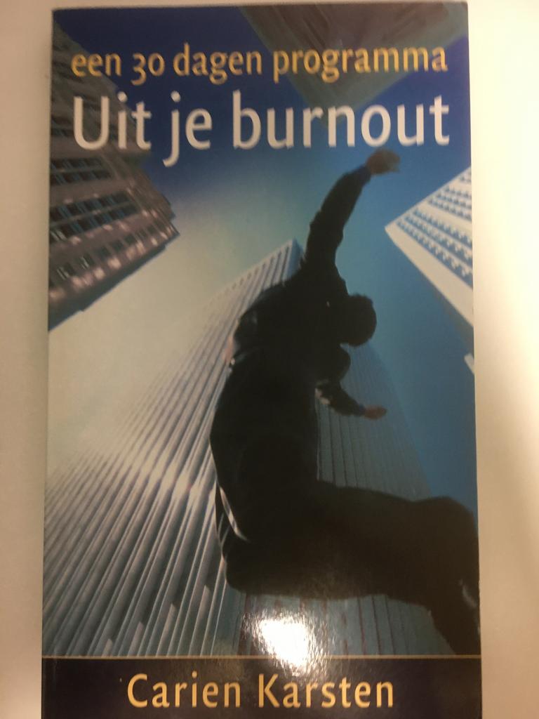 Uit je Burnout in 30 Dagen van Carien Karsten, Ophalen of Verzenden, Zo goed als nieuw