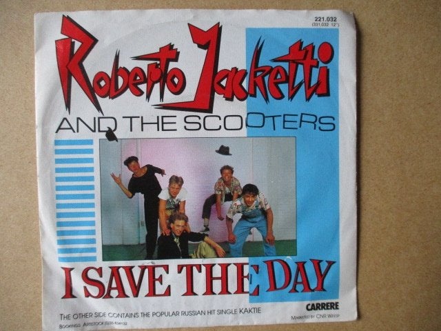 s2653 roberto jacketti and the scooters - i save the day, Ophalen, Gebruikt, Overige genres, 7 inch