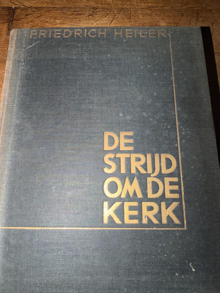 De Strijd om de Kerk - Friedrich Heiler (Religie), Ophalen of Verzenden, Gelezen, Christendom | Protestants