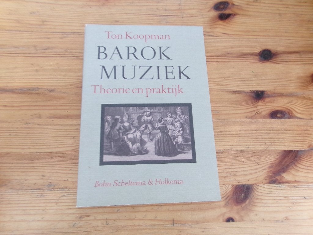 Ton Koopman - Barok Muziek, Boeken, Ophalen of Verzenden, Zo goed als nieuw, Genre of Stijl