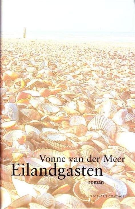 VONNE VAN DER MEER Eilandgasten, Gelezen, Ophalen of Verzenden, Nederland, Vonne van der Meer