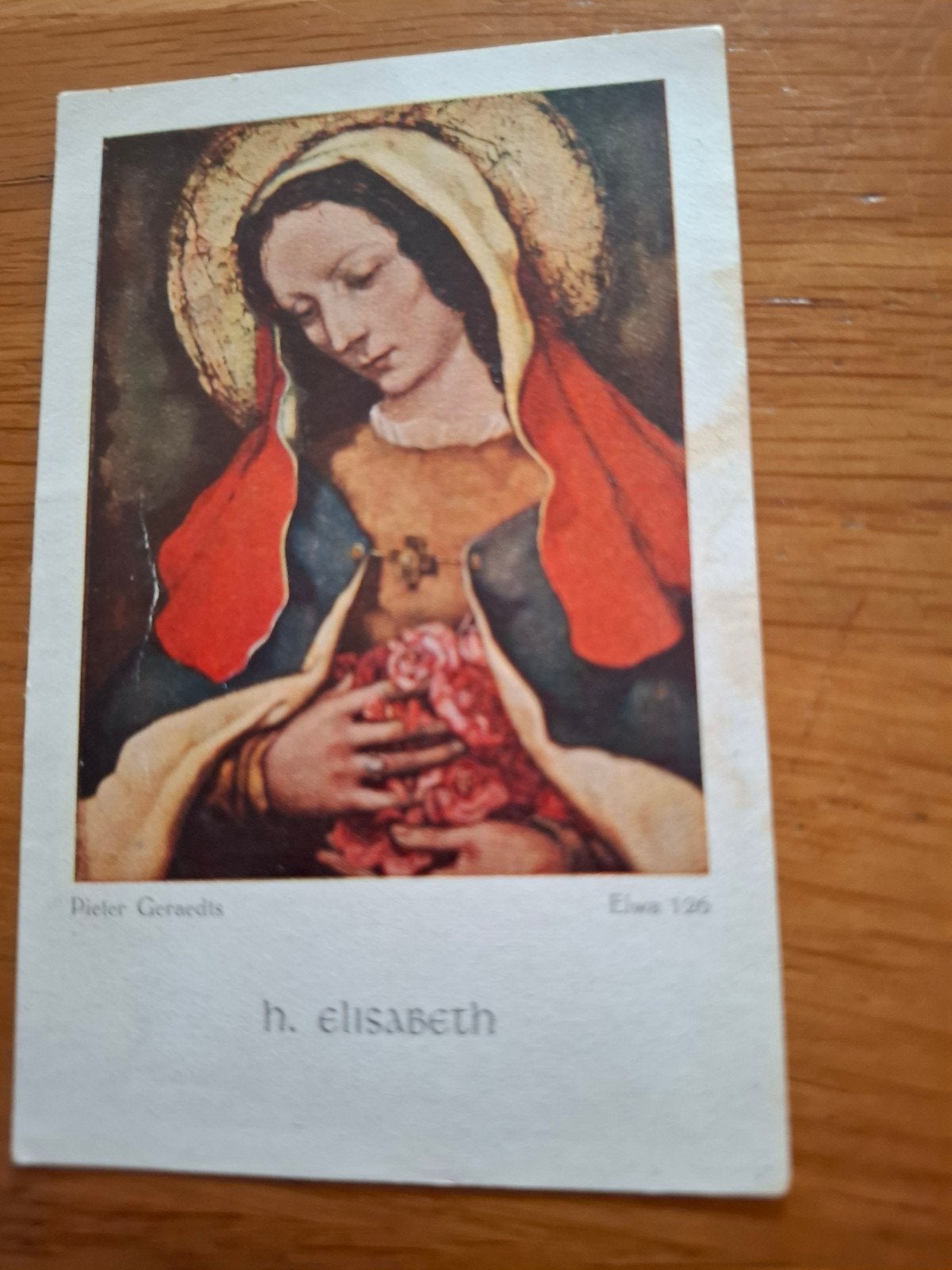 Devotieprentje Heilige Elisabeth - Pieter Geraedts, Ophalen of Verzenden, Gebruikt, Kaart of Prent