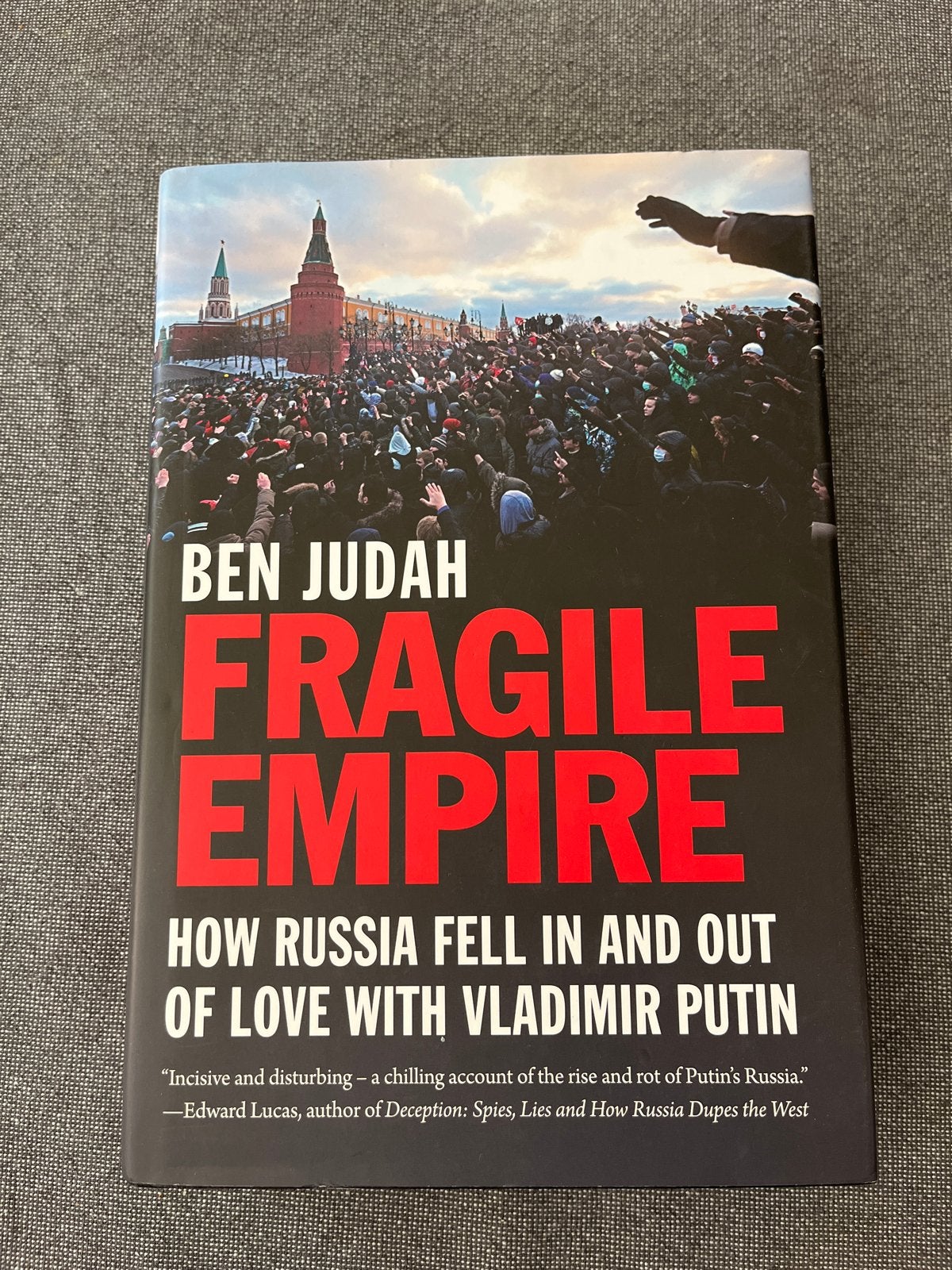Fragile Empire: Rusland en Poetin - Ben Judah, Ophalen of Verzenden, Zo goed als nieuw, Wereld overig