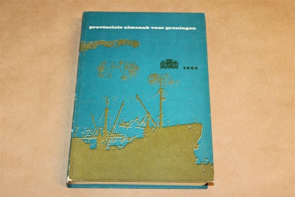 Provinciale Almanak Groningen 1964 — Streekhistorie, Ophalen of Verzenden, Gelezen