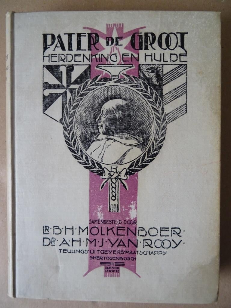 Lr. B. H. Molkenboer Dr. A. H. M. J. van Rooy Pater de Groot, Boeken, Gelezen, Christendom | Katholiek, Lr. B. H. Molkenboer en Dr. A. H. M. J. van Rooy