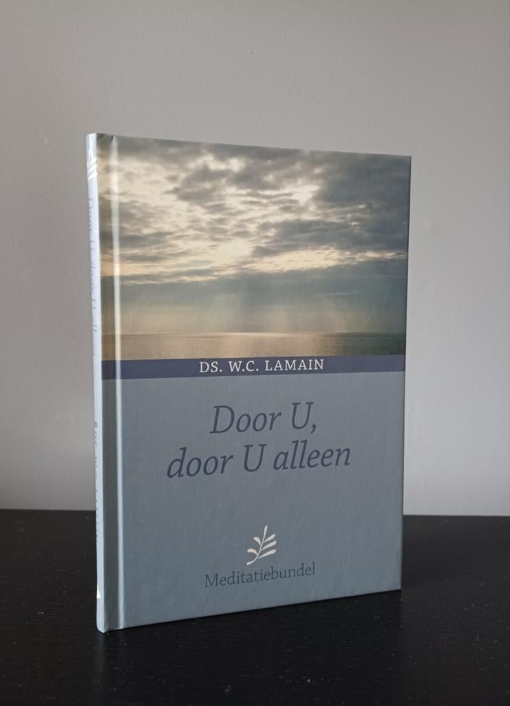 Ds. W.C. Lamain, Door U, door U alleen, Boeken, Ophalen of Verzenden, Gelezen