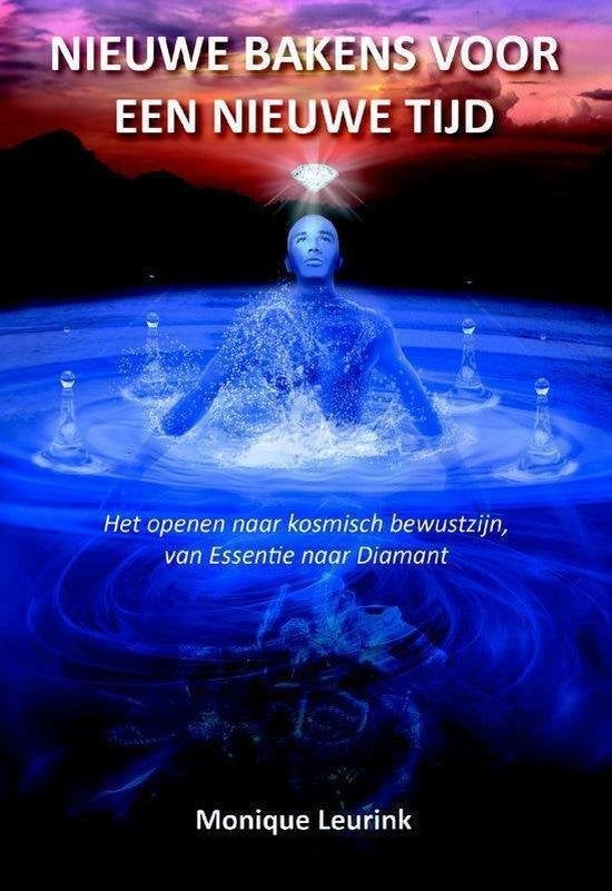 Monique Leurink Nieuwe bakens voor een nieuwe tijd, Ophalen of Verzenden, Nieuw, Spiritualiteit algemeen, Achtergrond en Informatie