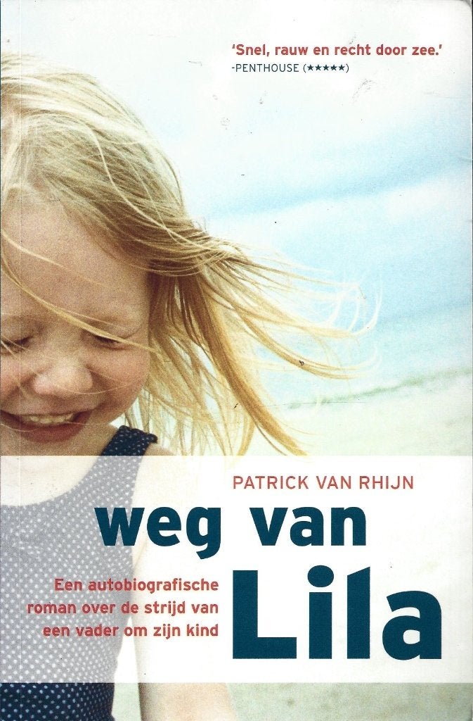Patrick van Rhijn - Weg van Lila - autobiografische roman, Boeken, Ophalen of Verzenden, Gelezen
