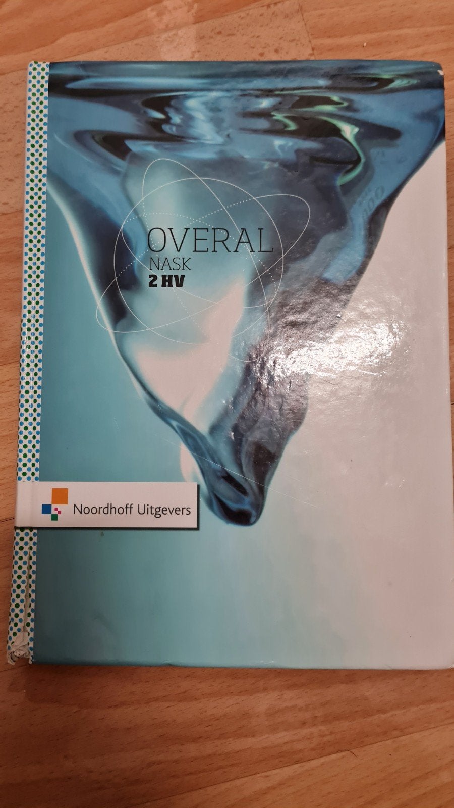 Overal Nask 2 HV - Natuurkunde Scheikunde Boek, Boeken, Gelezen, Hans Noordhuis, Geert van Zadelhoff, Beta, HBO