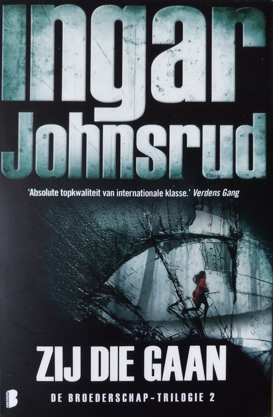 Zij Die Gaan - Ingar Johnsrud (De Broederschap-trilogie 2), Boeken, Thrillers, Ingar Johnsrud, Scandinavië, Nieuw, Ophalen of Verzenden