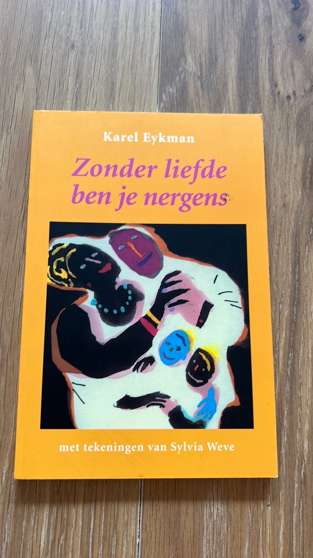 Karel Eykman - Zonder liefde ben je nergens, Ophalen of Verzenden, Zo goed als nieuw, Karel Eykman