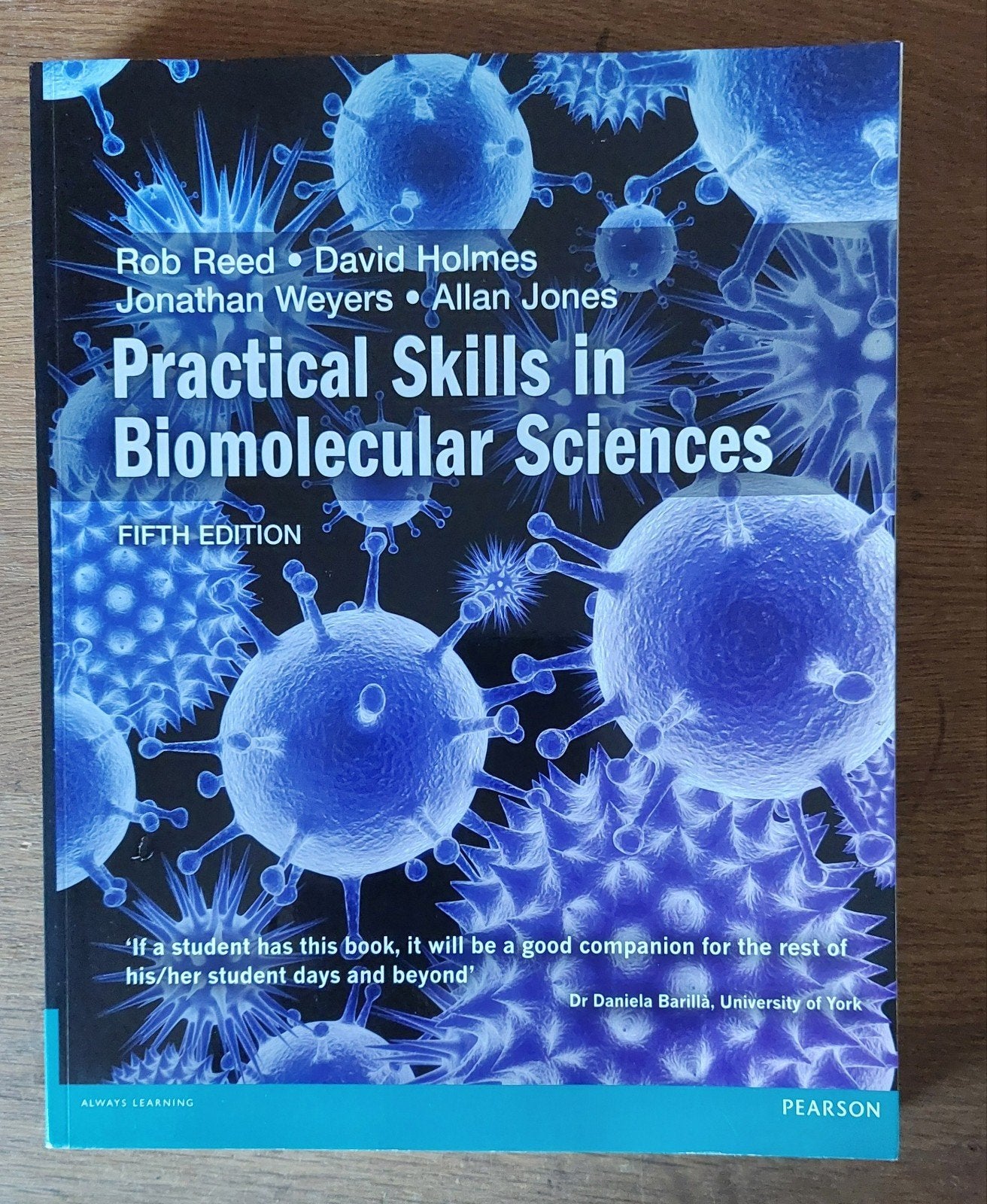 Practical Skills in Biomolecular Sciences - 5e editie, Boeken, Ophalen of Verzenden, Rob Reed, David Holmes, Jonathan Weyers, Allan Jones