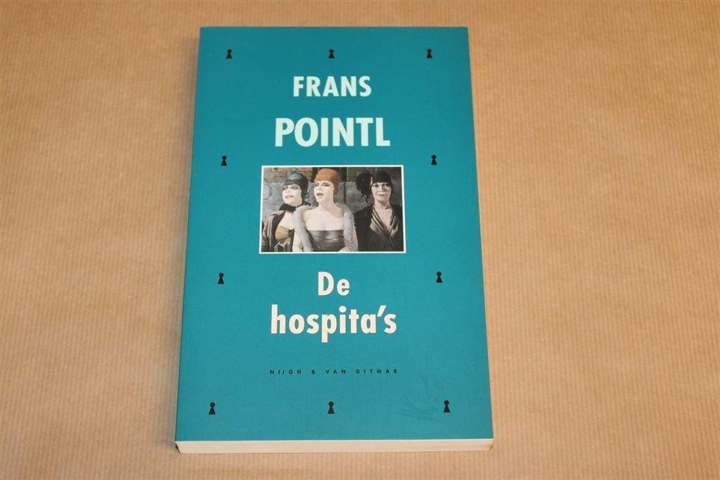 De Hospita\'s — Frans Pointl, Nijgh & Van Ditmar 1996, Ophalen of Verzenden, Gelezen