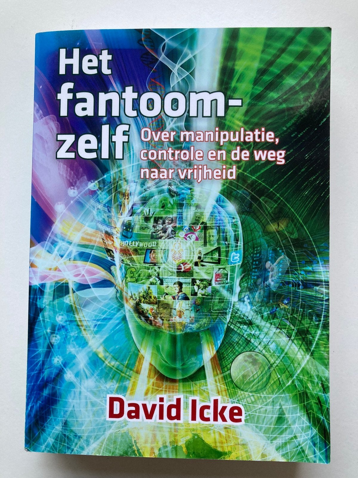 Het fantoom-zelf - David Icke (Zo goed als nieuw), Ophalen of Verzenden, Zo goed als nieuw, David Icke, Nederland