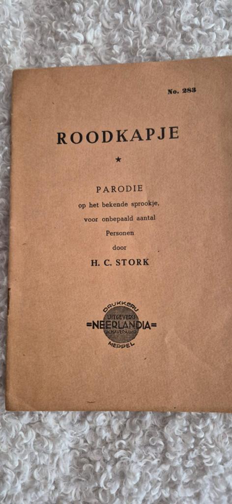 Roodkapje Parodie - H.C. Stork - Oude Uitgave, Ophalen of Verzenden, Gelezen, H. C. Stork