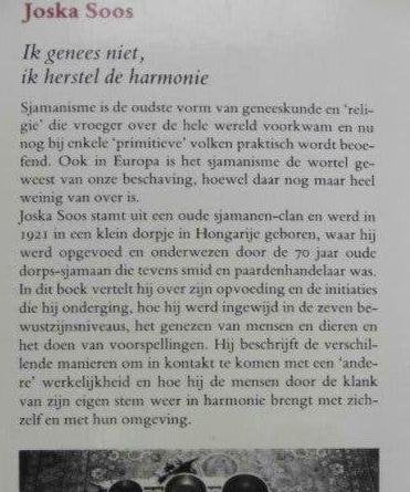 Ik genees niet, ik herstel de harmonie, Joska Soos, Boeken, Ophalen of Verzenden, Zo goed als nieuw, Spiritualiteit algemeen, Overige typen