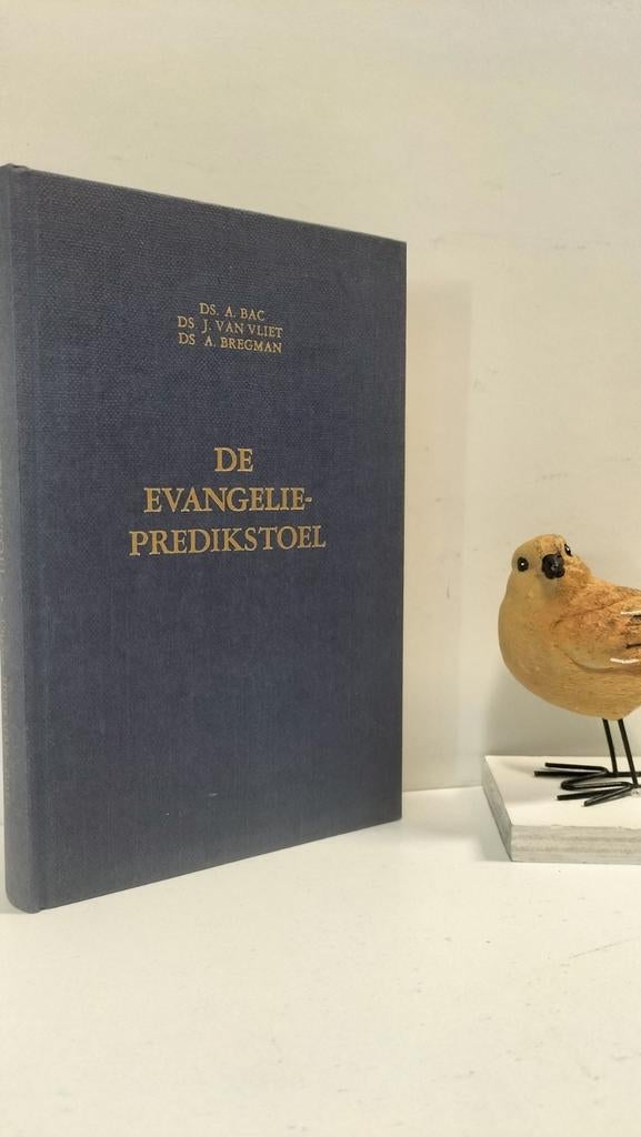 Bac, Ds. A.e.a.; De Evangelie predikstoel, Ophalen of Verzenden, Gelezen, Christendom | Protestants