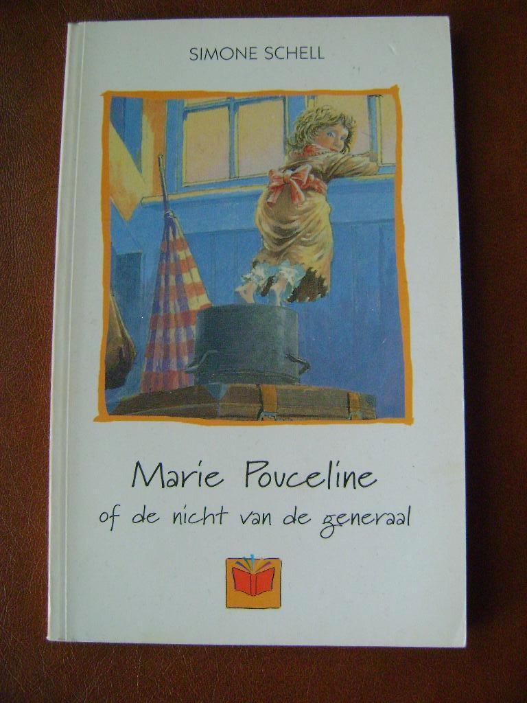 SIMONE SCHELL Marie Pouceline of de nicht van de generaal, Boeken, Ophalen of Verzenden, Gelezen