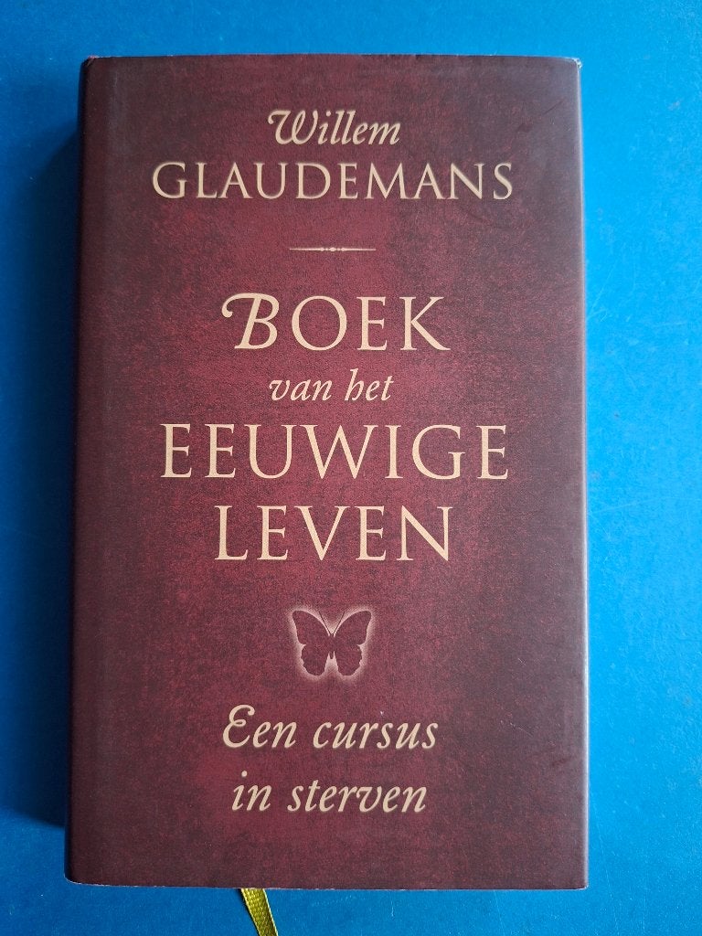 Boek van het eeuwige leven * Willem Glaudemans, Verzenden, Overige onderwerpen, Achtergrond en Informatie