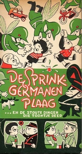 de sprinkgermanenplaag en de stoute dingen die toontje deed, Verzenden, Peelen g., 20e eeuw of later, Gelezen