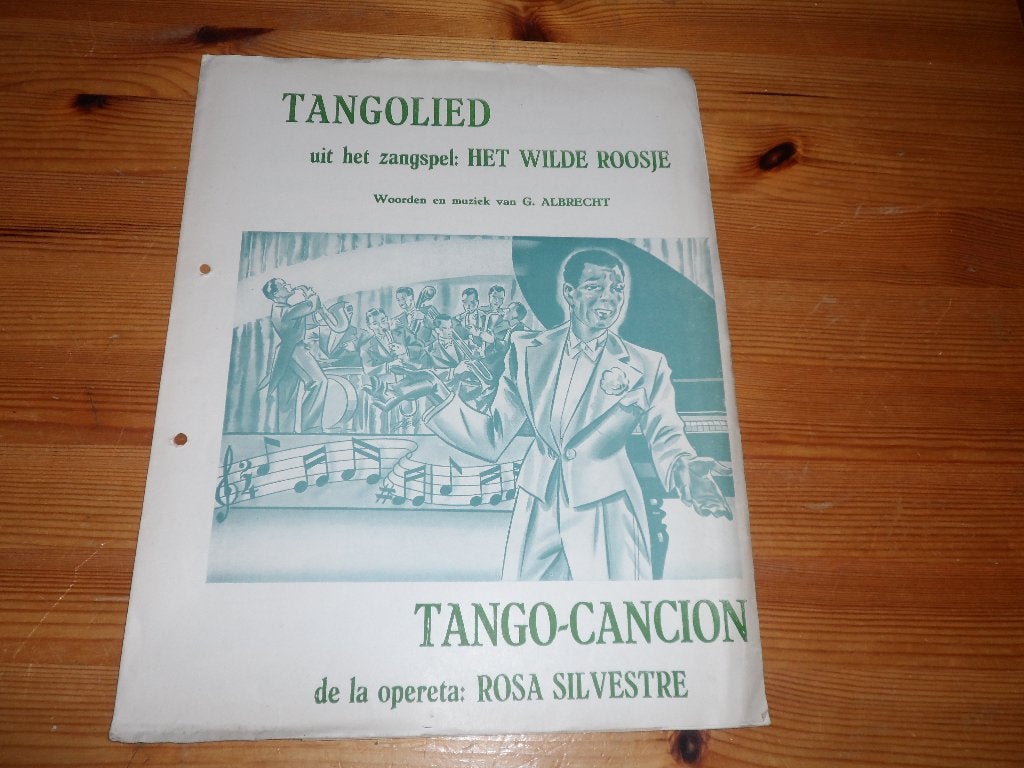 Tangolied - het wilde roosje - g. Albrecht - rosa silvestre, Gebruikt, Ophalen of Verzenden, Artiest of Componist, Piano